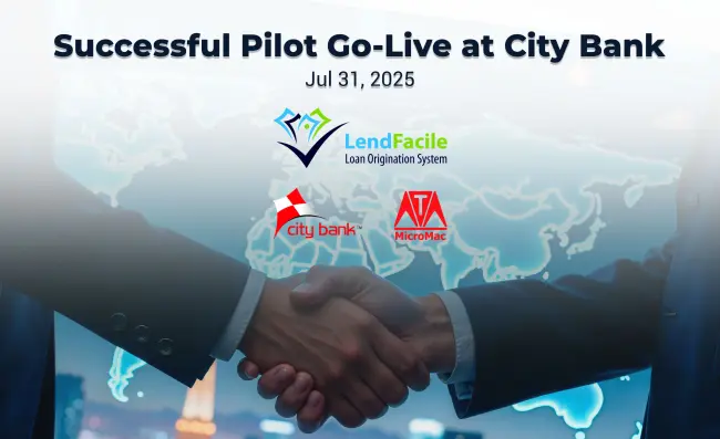 LendFacile: Loan Origination System — Pilot Go-Live at City Bank